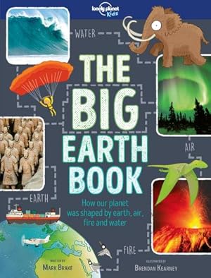 Immagine del venditore per Lonely Planet Kids The Big Earth Book venduto da AHA-BUCH GmbH