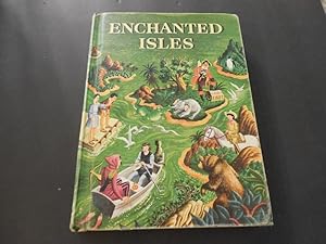 Enchanted Isles Edited By Johnson, First Print 1954 HC