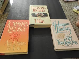 Immagine del venditore per 3 Johanna Lindsey Novels All I Need is You,The Heir,All First Edit HC venduto da Joseph M Zunno