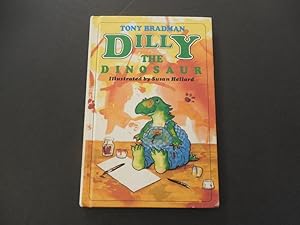Dilly The Dinosaur hc Tony Bradman Illus by Susan Hellard 1986