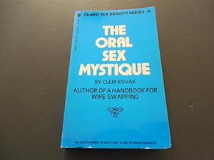 Seller image for The Oral Sex Mystique by Clem Kovak 2nd Print 1986 PB for sale by Joseph M Zunno