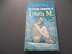 The Strange Compulsion of Laura M. by Joan Ellis First Print 1962 PB