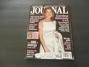 Ladies Home Journal Aug 2001 Caroline Kennedy; Mary Hart; Country/City