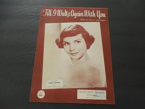 Till I Waltz Again With You Sidney Prosen 1952 Teresa Brewer Recorded