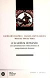 Seller image for A la sombra de Darwin. Las aproximaciones evolucionistas al comportamiento humano for sale by Agapea Libros