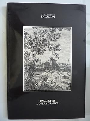 Seller image for IL GABINETTO SALAMON - CANALETTO L'OPERA GRAFICA for sale by Historia, Regnum et Nobilia