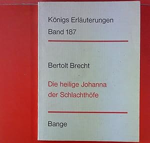 Bild des Verkufers fr Bertholt Brecht. Die heilige Johanna der Schlachthfe. Knigs Erluterungen Band 187. zum Verkauf von biblion2