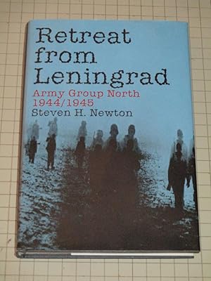 Seller image for Retreat From Leningrad: Army Group North 1944/1945 (German Army) for sale by rareviewbooks