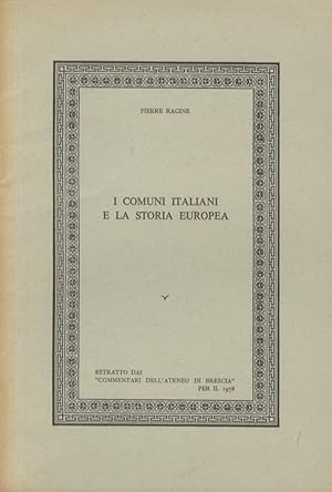 Bild des Verkufers fr I comuni italiani e la storia europea. zum Verkauf von Libreria Oreste Gozzini snc