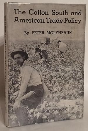 The Cotton South and American Trade Policy.