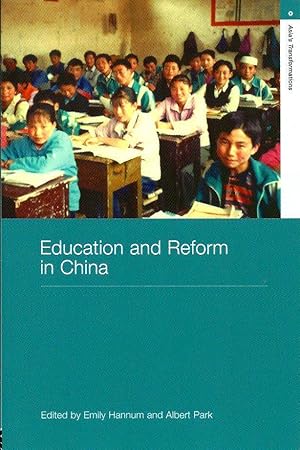 Immagine del venditore per Education and Reform in China (Critical Asian Scholarship) venduto da Leserstrahl  (Preise inkl. MwSt.)