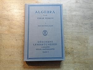 Bild des Verkufers fr Algebra - I Die Grundlagen zum Verkauf von Ratisbona Versandantiquariat
