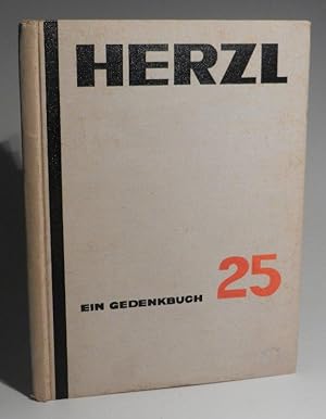 Theodor Herzl. Ein Gedenkbuch zum 25. Todestage. Hg. von der Exekutive der Zionistischen Organisa...