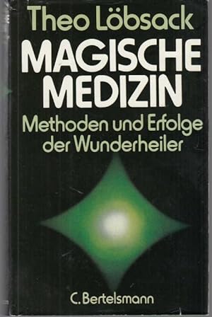 Imagen del vendedor de Magische Medizin. Methoden und Erfolge der Wunderheiler a la venta por Graphem. Kunst- und Buchantiquariat