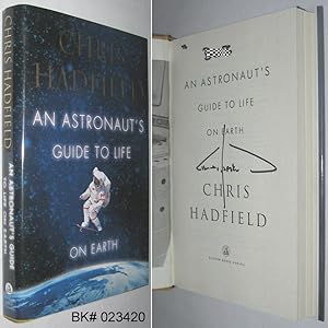 An Astronaut's Guide to Life on Earth SIGNED