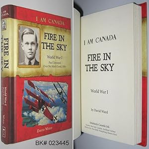 Bild des Verkufers fr I am Canada: Fire in the Sky, World War I, Paul Townend Over No Man's Land, 1916 zum Verkauf von Alex Simpson