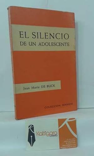 Imagen del vendedor de EL SILENCIO DE UN ADOLESCENTE a la venta por Librera Kattigara