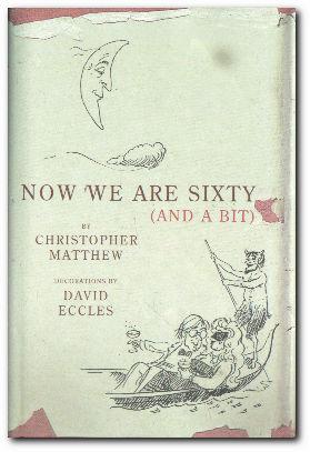 Seller image for Now We Are Sixty (And A Bit) for sale by Darkwood Online T/A BooksinBulgaria