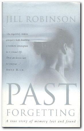 Seller image for Past Forgetting My Memory Lost and Found for sale by Darkwood Online T/A BooksinBulgaria