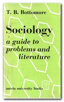 Seller image for Sociology A Guide to Problems and Literature for sale by Darkwood Online T/A BooksinBulgaria