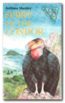 Bild des Verkufers fr Spirit of the Condor zum Verkauf von Darkwood Online T/A BooksinBulgaria