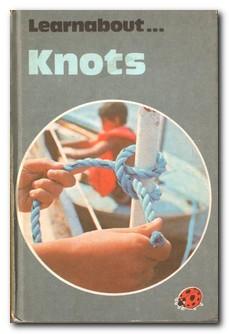 Seller image for Learnabout Knots for sale by Darkwood Online T/A BooksinBulgaria