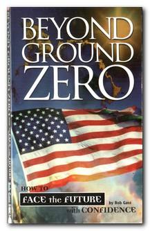 Seller image for Beyond Ground Zero How to Face the Future with Confidence for sale by Darkwood Online T/A BooksinBulgaria
