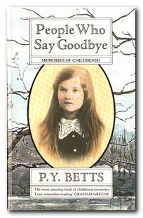 Bild des Verkufers fr People Who Say Goodbye Memories of Childhood zum Verkauf von Darkwood Online T/A BooksinBulgaria