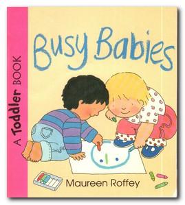 Seller image for Busy Babies for sale by Darkwood Online T/A BooksinBulgaria