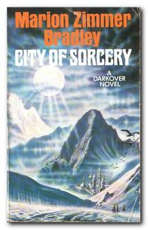 Seller image for City Of Sorcery A Darkover Novel for sale by Darkwood Online T/A BooksinBulgaria