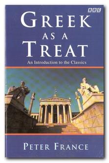Seller image for Greek As A Treat An Introduction to the Classics for sale by Darkwood Online T/A BooksinBulgaria