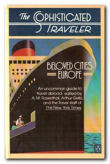 Image du vendeur pour The Sophisticated Traveler Beloved Cities. Europe mis en vente par Darkwood Online T/A BooksinBulgaria