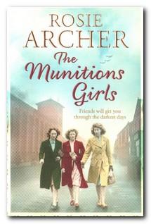 Imagen del vendedor de The Munitions Girls a la venta por Darkwood Online T/A BooksinBulgaria
