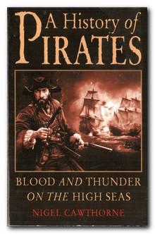 Seller image for A History of Pirates Blood and Thunder on the High Seas for sale by Darkwood Online T/A BooksinBulgaria