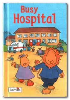 Seller image for Busy Hospital for sale by Darkwood Online T/A BooksinBulgaria