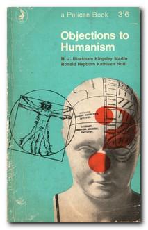 Bild des Verkufers fr Objections to Humanism zum Verkauf von Darkwood Online T/A BooksinBulgaria