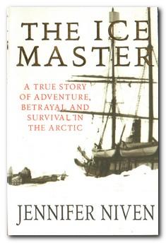 Imagen del vendedor de The Ice Master The Doomed 1913 Voyage of the Karluk a la venta por Darkwood Online T/A BooksinBulgaria
