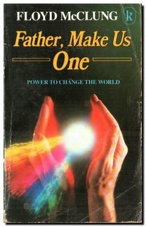 Seller image for Father, Make Us One for sale by Darkwood Online T/A BooksinBulgaria