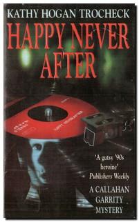 Seller image for Happy Never After for sale by Darkwood Online T/A BooksinBulgaria