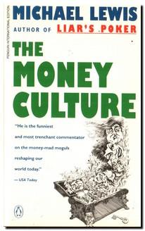 Seller image for The Money Culture for sale by Darkwood Online T/A BooksinBulgaria