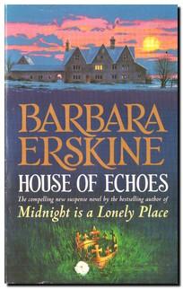 Seller image for House Of Echoes for sale by Darkwood Online T/A BooksinBulgaria