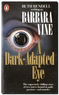 Seller image for A Dark-Adapted Eye for sale by Darkwood Online T/A BooksinBulgaria