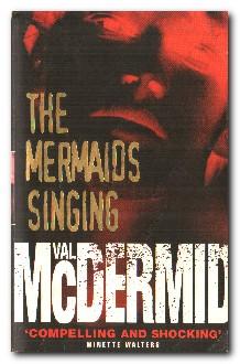 Bild des Verkufers fr The Mermaids Singing zum Verkauf von Darkwood Online T/A BooksinBulgaria