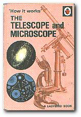 Bild des Verkufers fr The Telescope And Microscope zum Verkauf von Darkwood Online T/A BooksinBulgaria