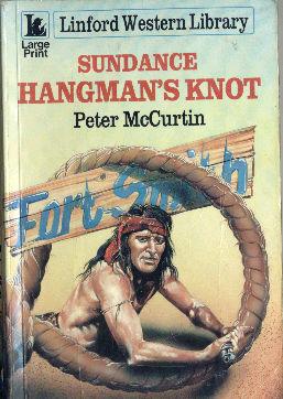 Seller image for Sundance Hangman's Knot for sale by Darkwood Online T/A BooksinBulgaria