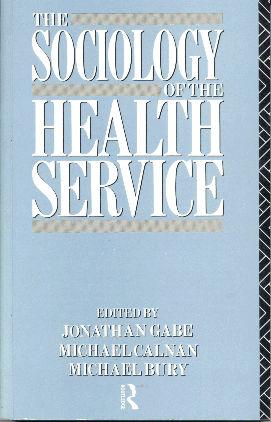 Seller image for The Sociology Of The Health Service for sale by Darkwood Online T/A BooksinBulgaria