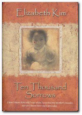 Image du vendeur pour Ten Thousand Sorrows The Extraordinary Journey of a Korean War Orphan. mis en vente par Darkwood Online T/A BooksinBulgaria