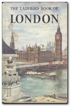 Imagen del vendedor de The Ladybird Book Of London a la venta por Darkwood Online T/A BooksinBulgaria