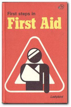 Immagine del venditore per First Steps In First Aid venduto da Darkwood Online T/A BooksinBulgaria