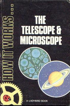 Seller image for The Telescope & Microscope for sale by Darkwood Online T/A BooksinBulgaria